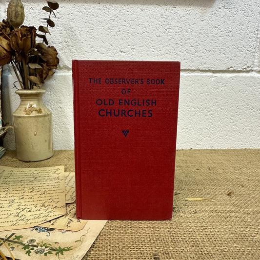 The observer’s book Old English Churches - Tile Top to Bottom
